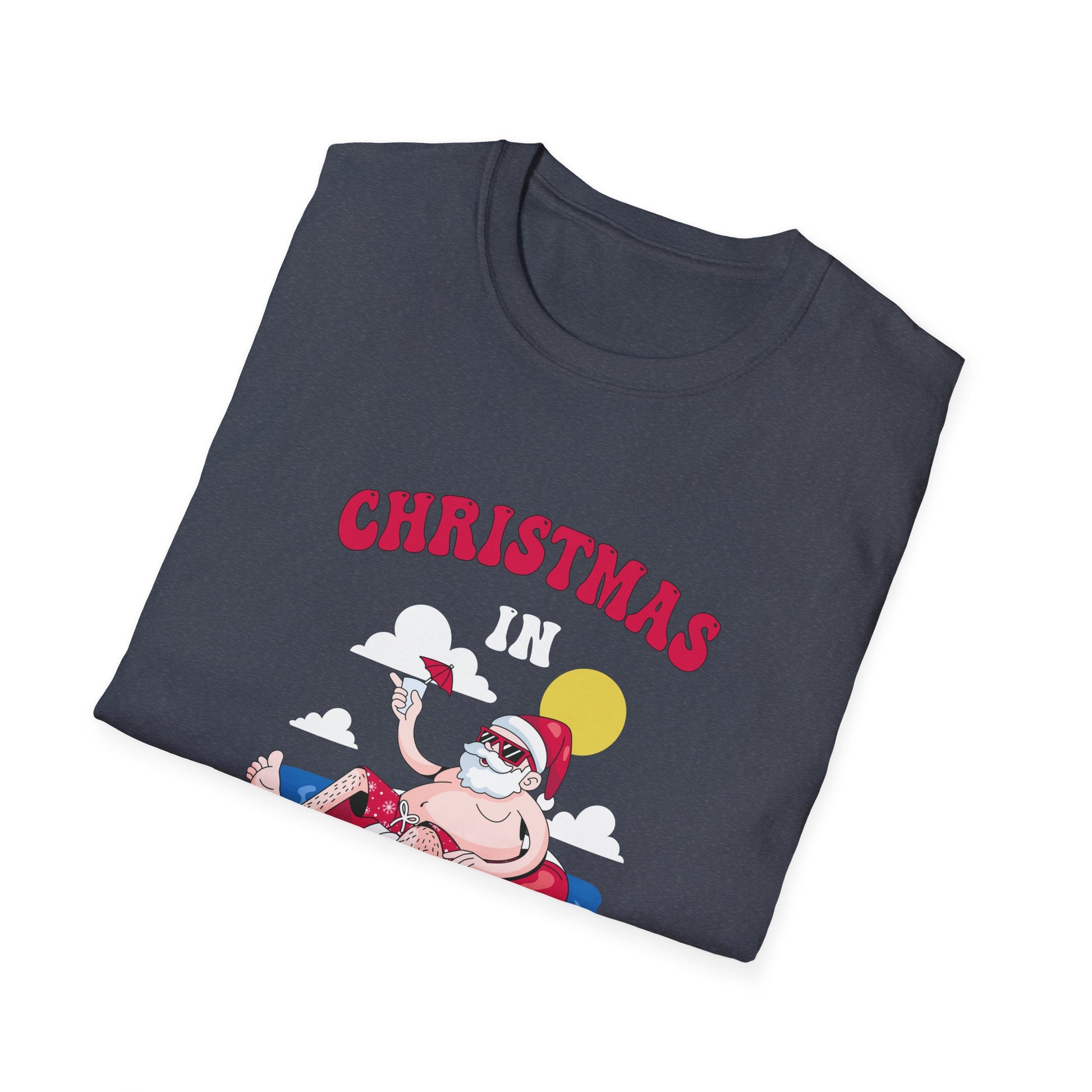 Christmas in July funny santa xmas for Sommer Christmas Unisex T-Shirt