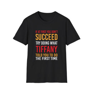 TIFFANY Gift Name Personalized Birthday Funny Christmas Joke T-Shirt