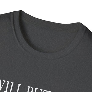 I Will Put You In the Trunk Unisex T-Shirt