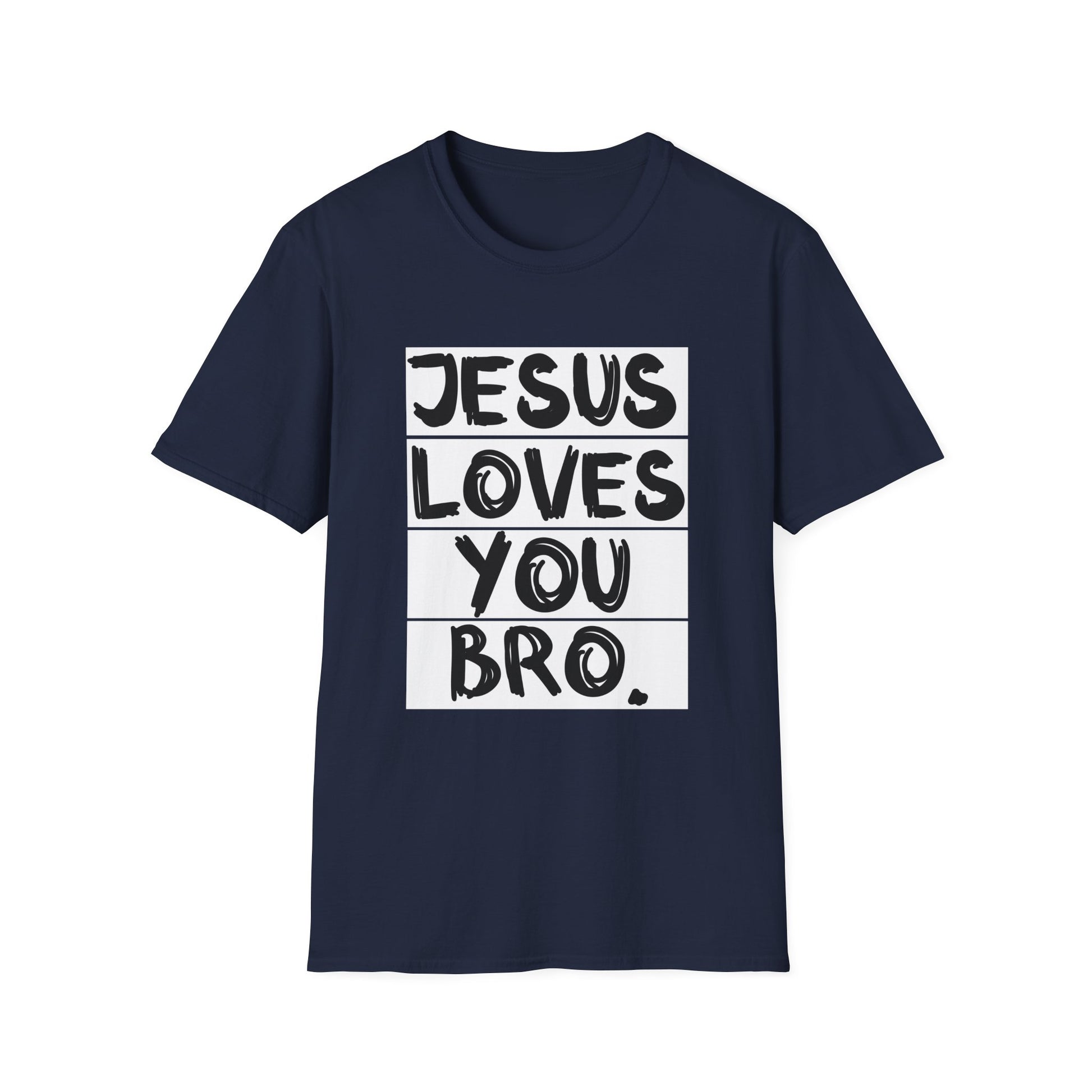 Jesus Loves You Bro T-Shirt — Bold Faith Graphic Tee