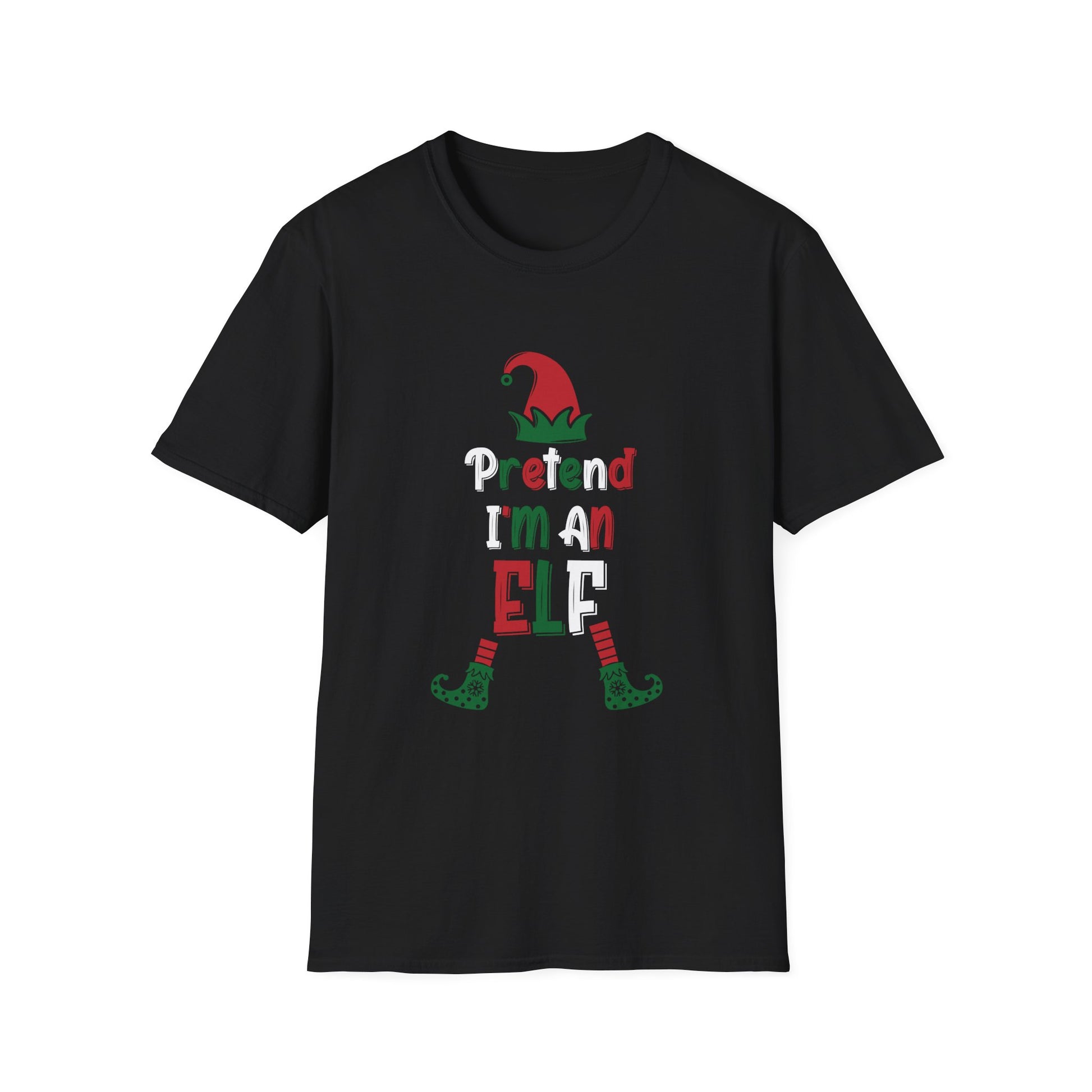 Elf T-Shirt — "Pretend I'm An Elf" Cute Christmas Holiday Tee