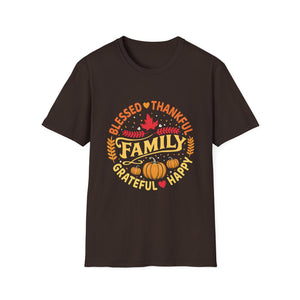 Family Thanksgiving T-Shirt — Blessed, Thankful, Grateful Fall Tee  Unisex T-Shirt