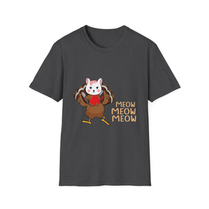 Meow Meow Meow Cat-Turkey Thanksgiving T-Shirt — Cute Cat Dressed as Turkey Holiday Tee  Unisex T-Shirt