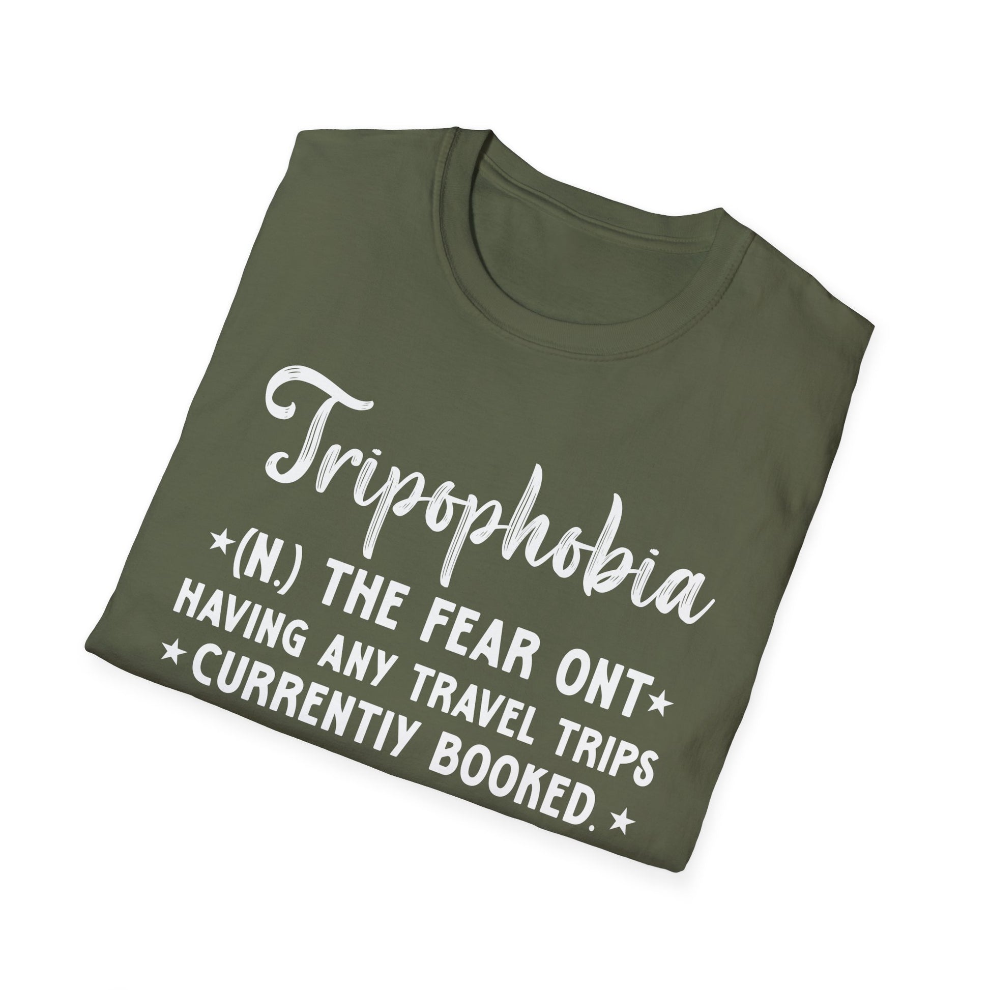Tripophobia T-Shirt – Funny "Fear of Having Any Travel Trips Currently Booked" Travel Humor Tee