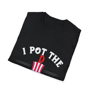 I Pot the D Freedom T-Shirt – Patriotic 4th of July Funny BBQ Tee