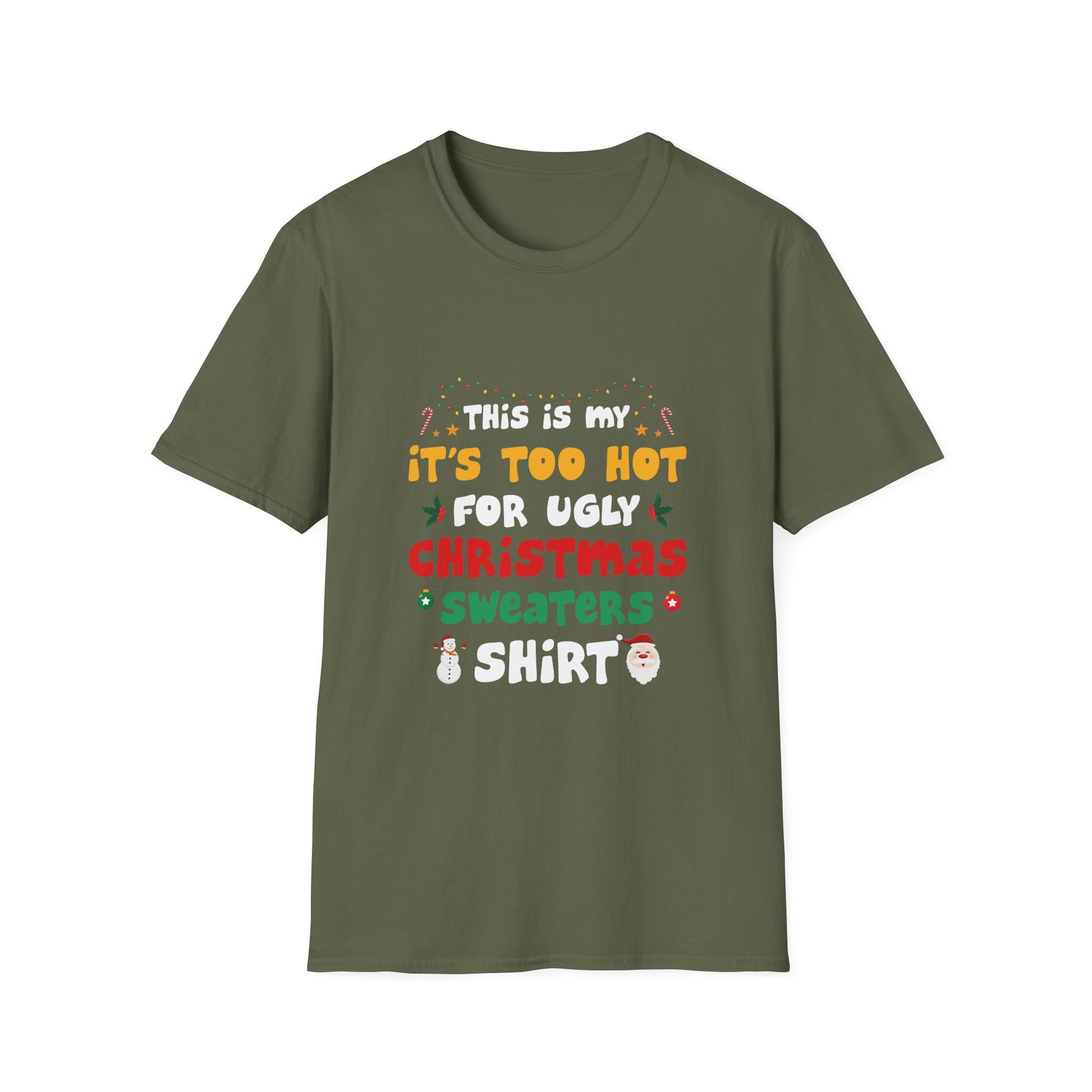 Funny Christmas T-Shirt "This Is My It’s Too Hot For Ugly Christmas Sweaters Shirt"