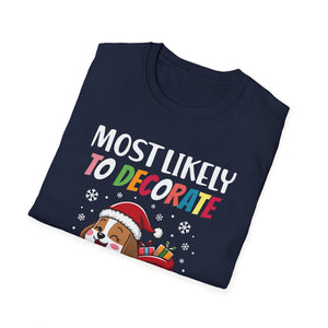 Most Likely To Decorate Her Dog Family Christmas Pajamas T-Shirt