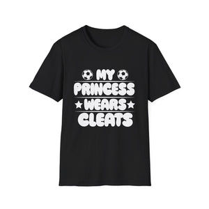 Soccer Daughter Outfit for a Soccer Dad or Soccer Mom Unisex T-Shirt
