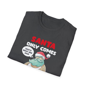 Funny Christmas Quotes Christmas Party Christmas In July Unisex Softstyle T-Shirt