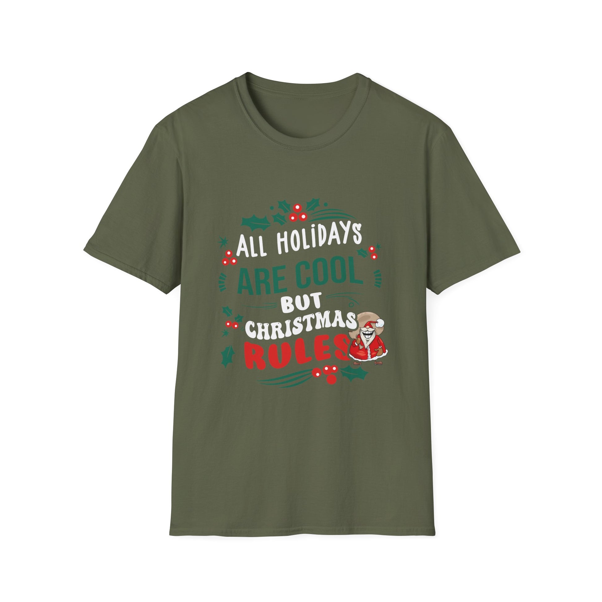 Christmas Rules T-Shirt — "All Holidays Are Cool But Christmas Rules" Holiday Tee