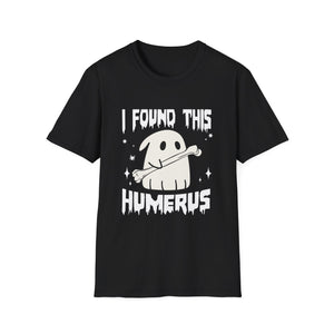 I Found This Humerus Pun Joke Humorous Halloween Costume Unisex T-Shirt