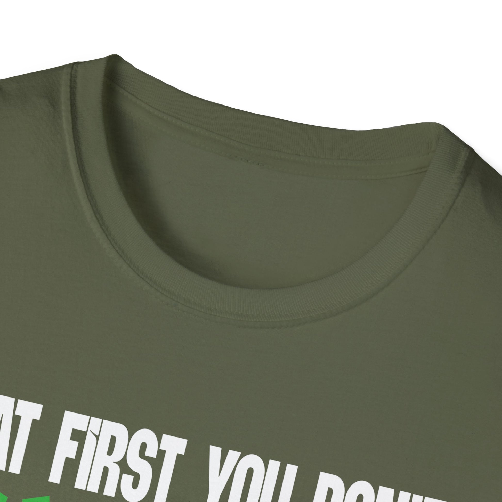 Funny 'If at First You Don't Succeed Try Doing What Frank Told You' T-Shirt