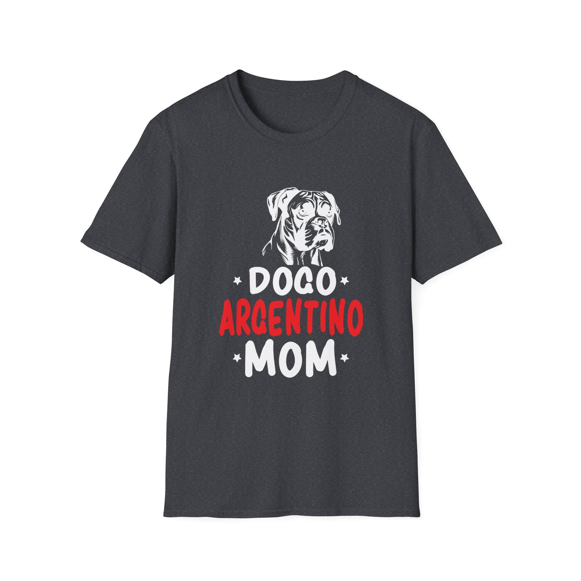 Dogo Argentino Mom Dog Owner Dogo Argentino Unisex T-Shirt