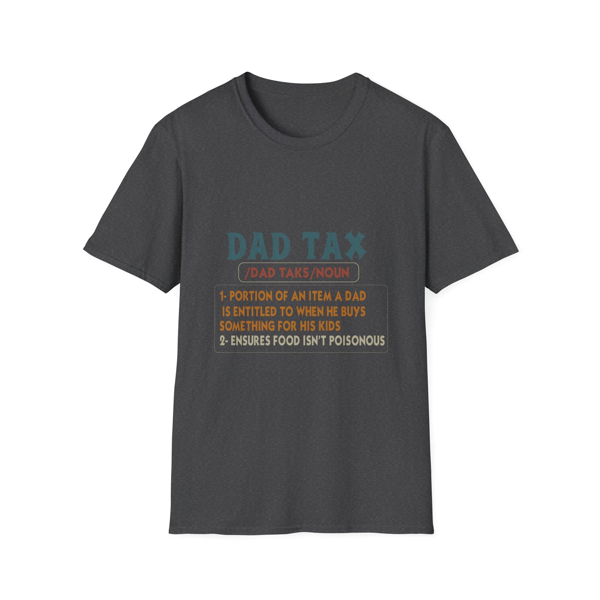Dad Tax Definition T-Shirt — Funny Father's Day Dad Joke Tee