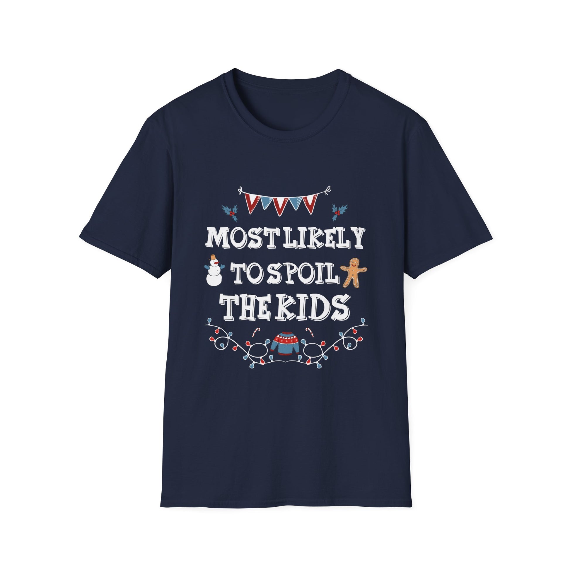 Most Likely To Spoil The Kids Merry Christmas Funny T-Shirt