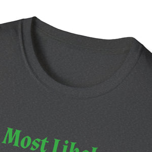 Most Likely To Bake Christmas Cookies Christmas Family Unisex Softstyle T-Shirt