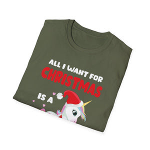 All I Want For Christmas Is A Unicorn Christmas Unicorn Unisex T-Shirt