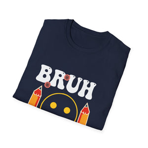 Bruh You Got This T-Shirt — Funny Motivational Graphic Tee