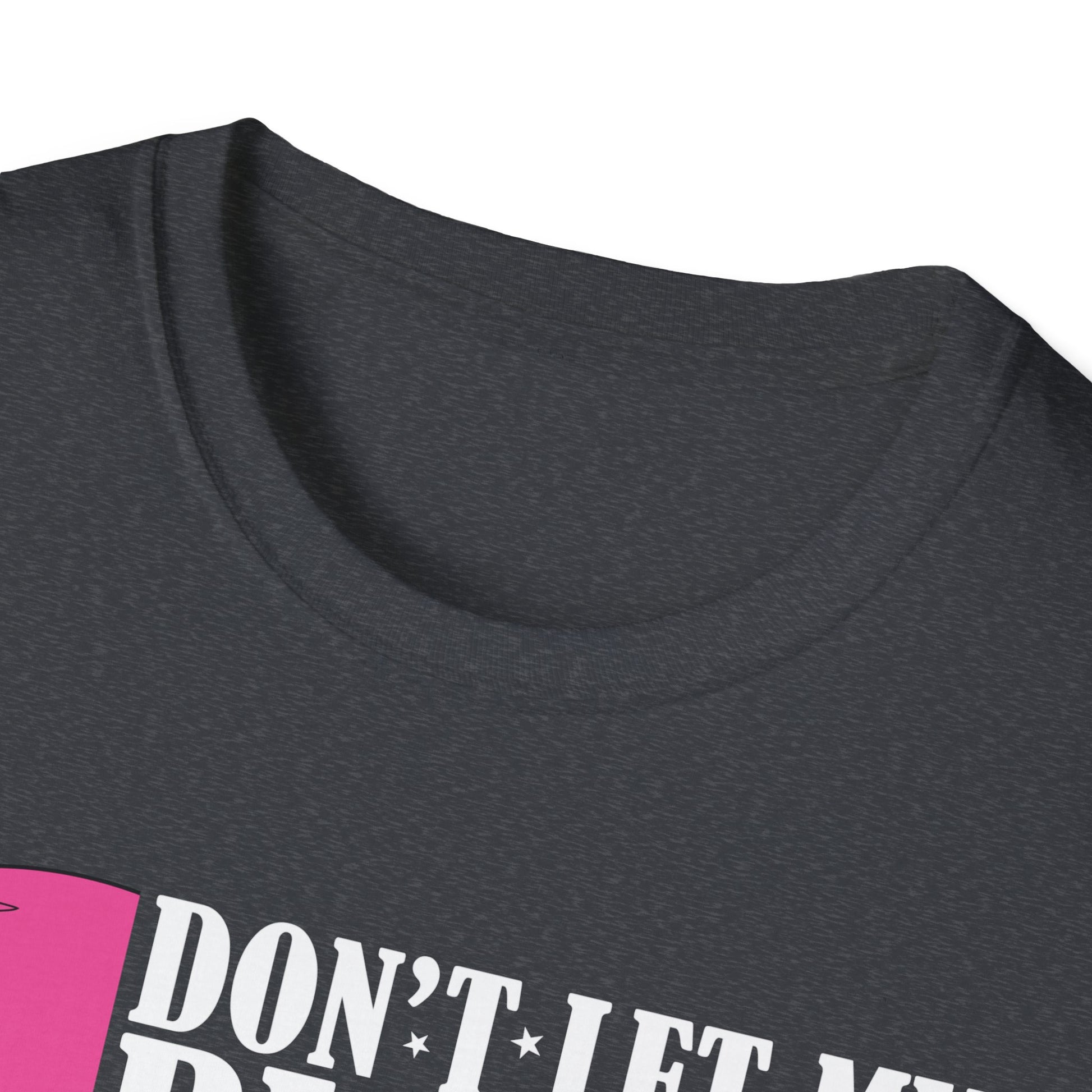 Don't Let My Big Tits Scare You I'm Really A Nice Unisex T-Shirt