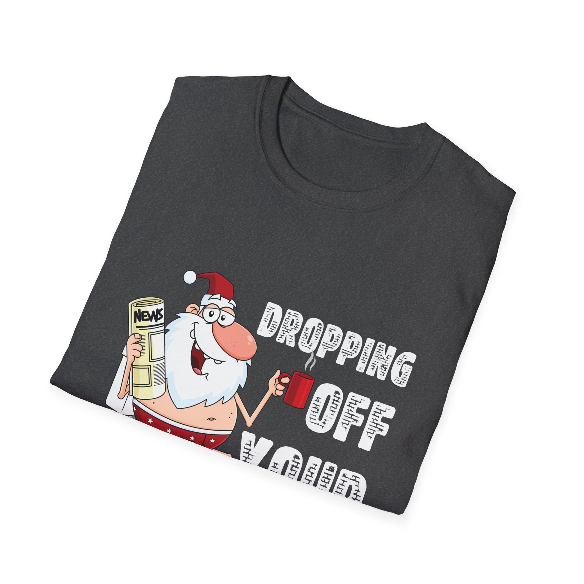 Santa Funny Christmas T-Shirt — "Dropping Off Your Yule Logs" Holiday Tee