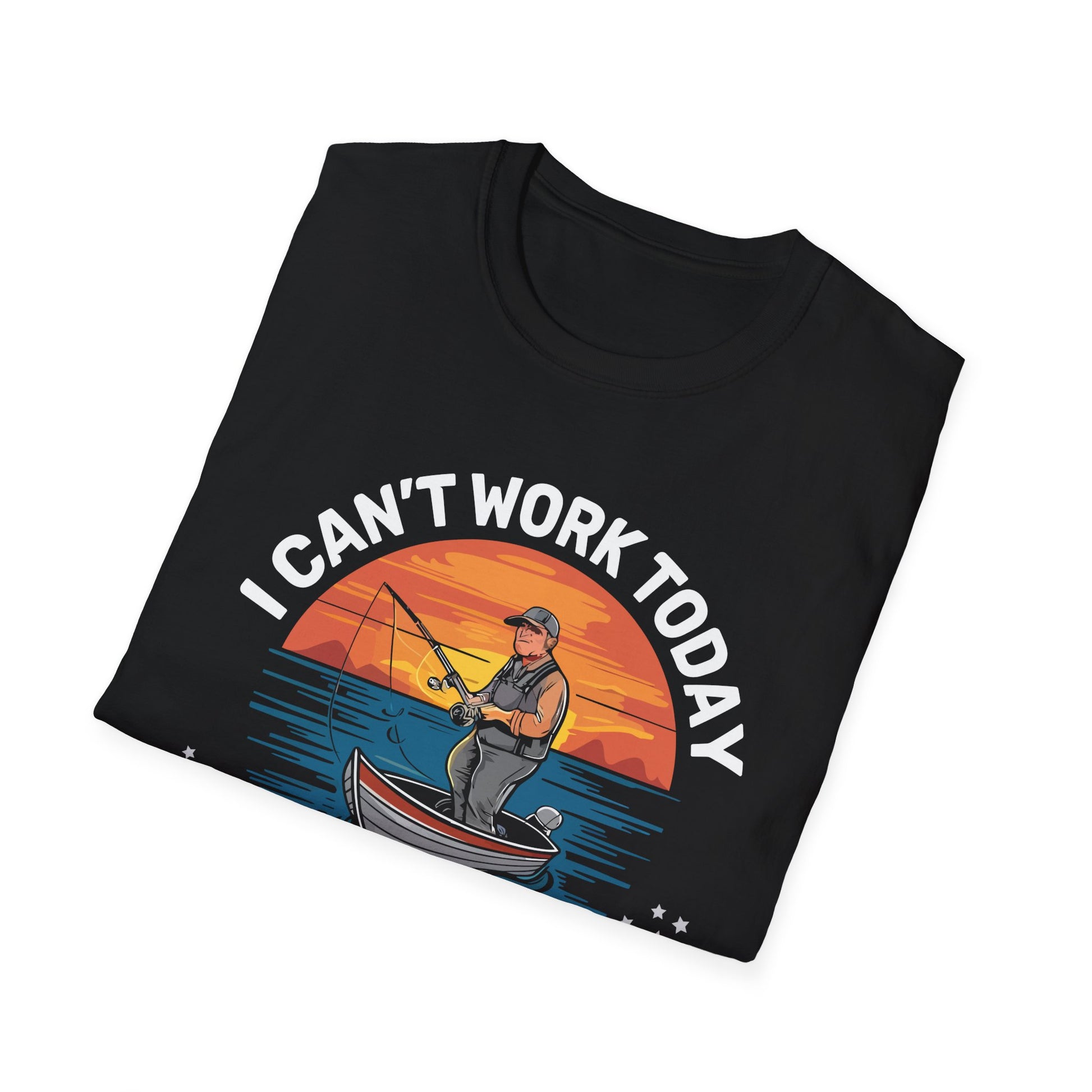 Funny Fisherman I Can't Work Today My Arm Is in a Cast Unisex T-Shirt