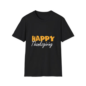 Happy Thanksgiving Unisex Softstyle T-Shirt