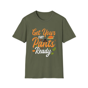 Get Your Fat Pants Ready T-Shirt