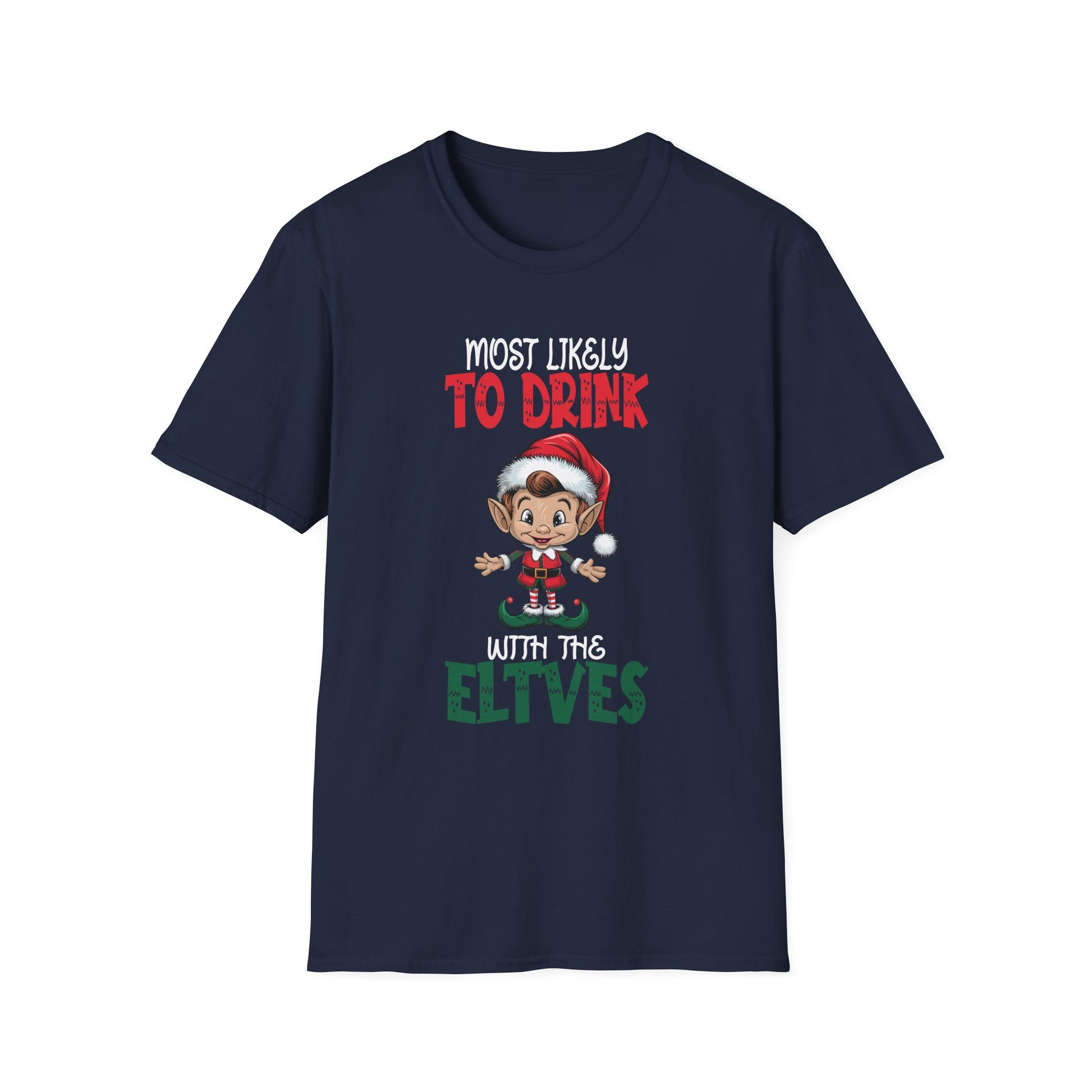 Most Likely to Drink With The Elves Elf Drinking Christmas Unisex T-Shirt