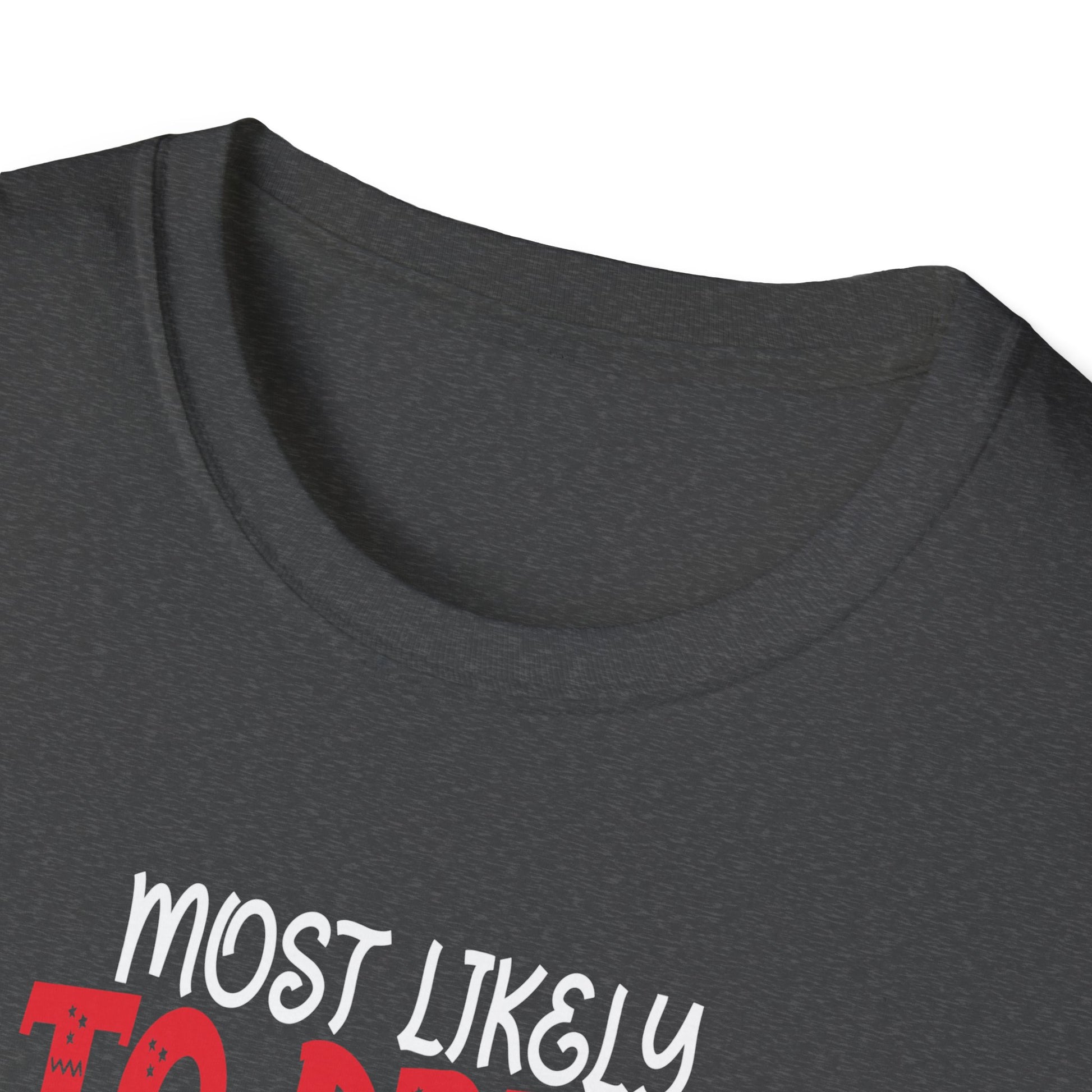 Most Likely to Drink With The Elves Elf Drinking Christmas Unisex T-Shirt
