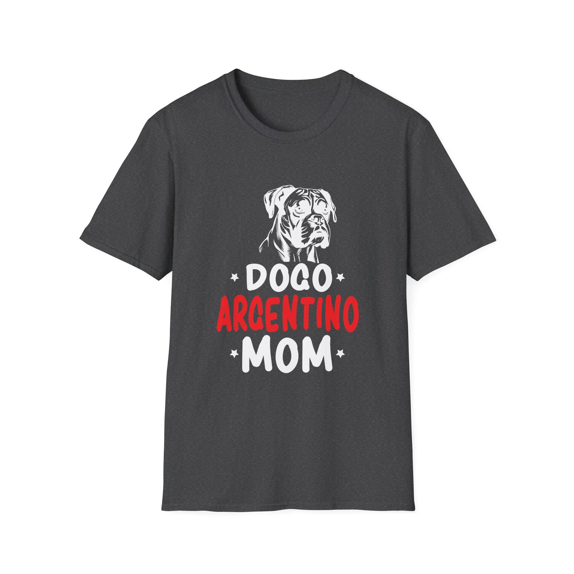 Dogo Argentino Mom Dog Owner Dogo Argentino Unisex T-Shirt