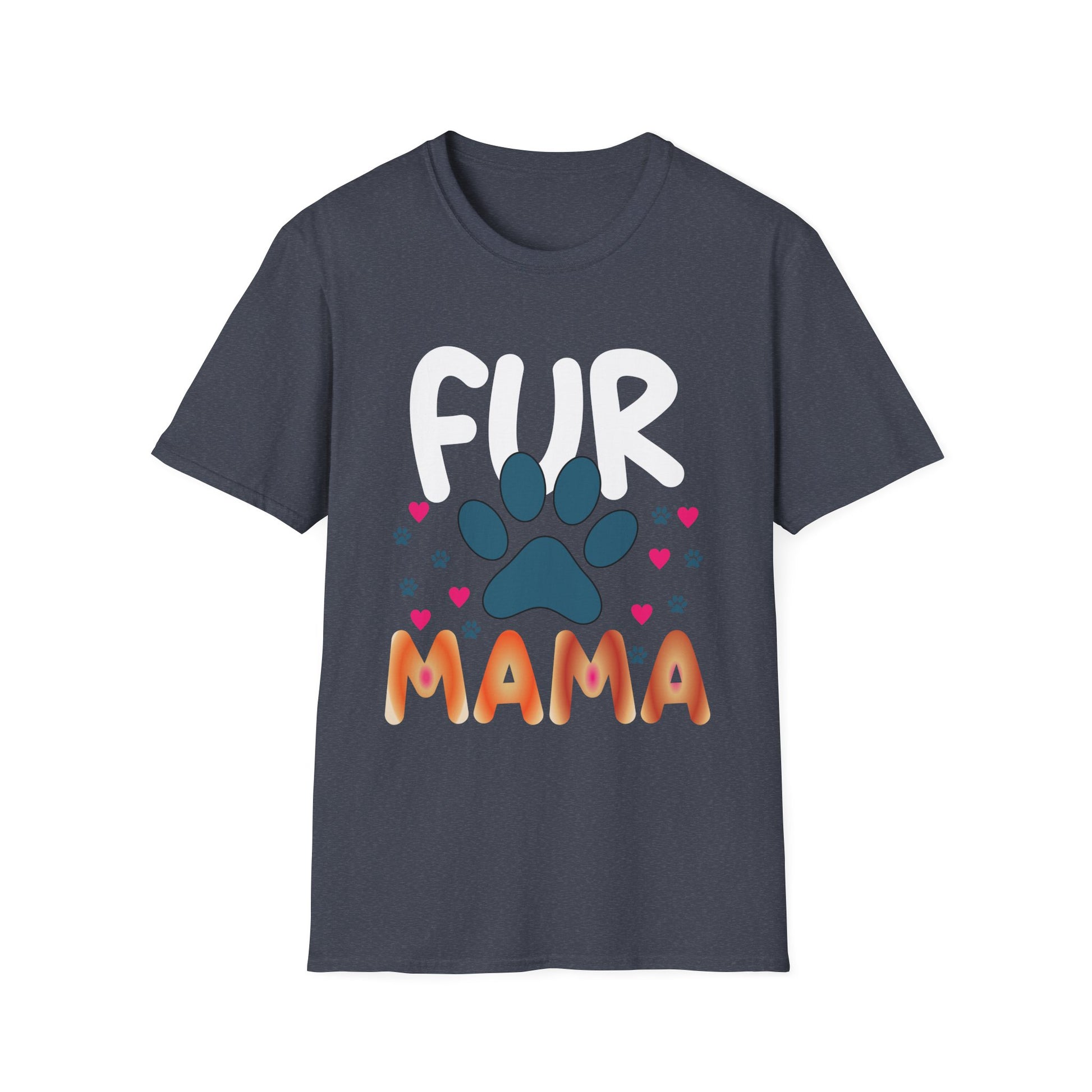 Fur Mama Pet Lovers Shirt For Women Mother's Day Unisex T-Shirt
