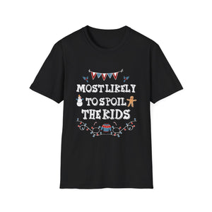 Most Likely To Spoil The Kids Merry Christmas Funny T-Shirt