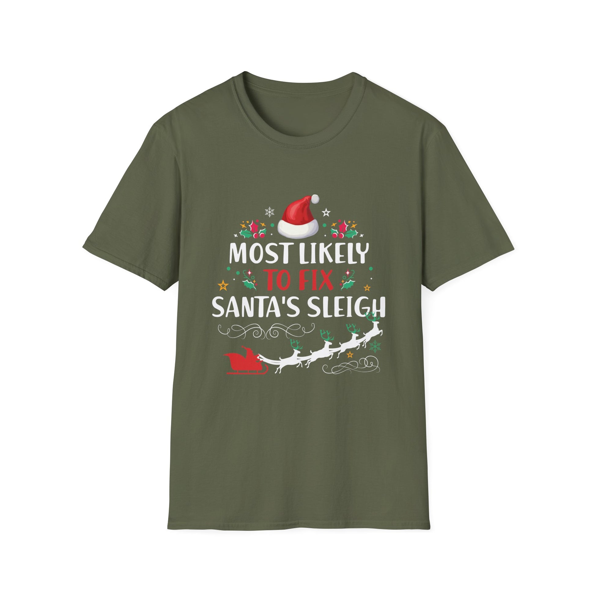 Most Likely To Fix Santa Sleigh Christmas Believe Santa T-Shirt