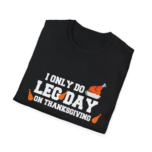 Thanksgiving Leg Day T-Shirt — 