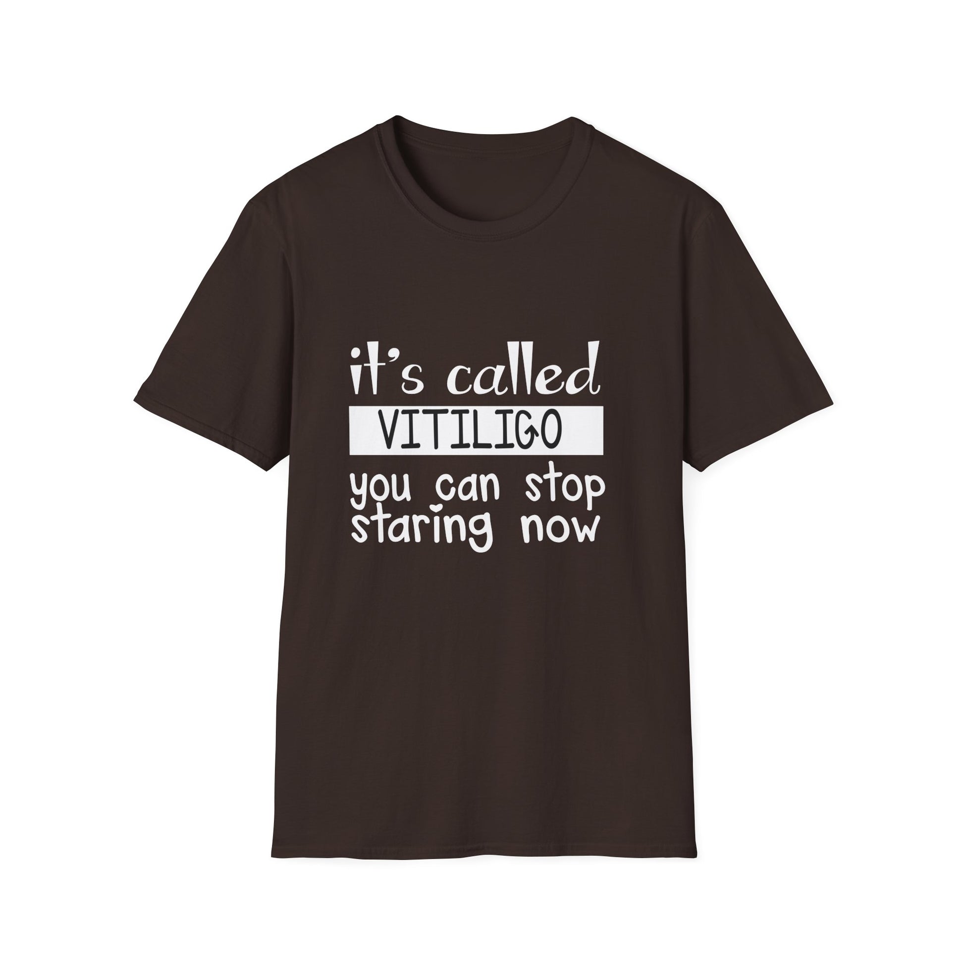 Vitiligo Awareness T-Shirt — "It's Called Vitiligo You Can Stop Staring Now"