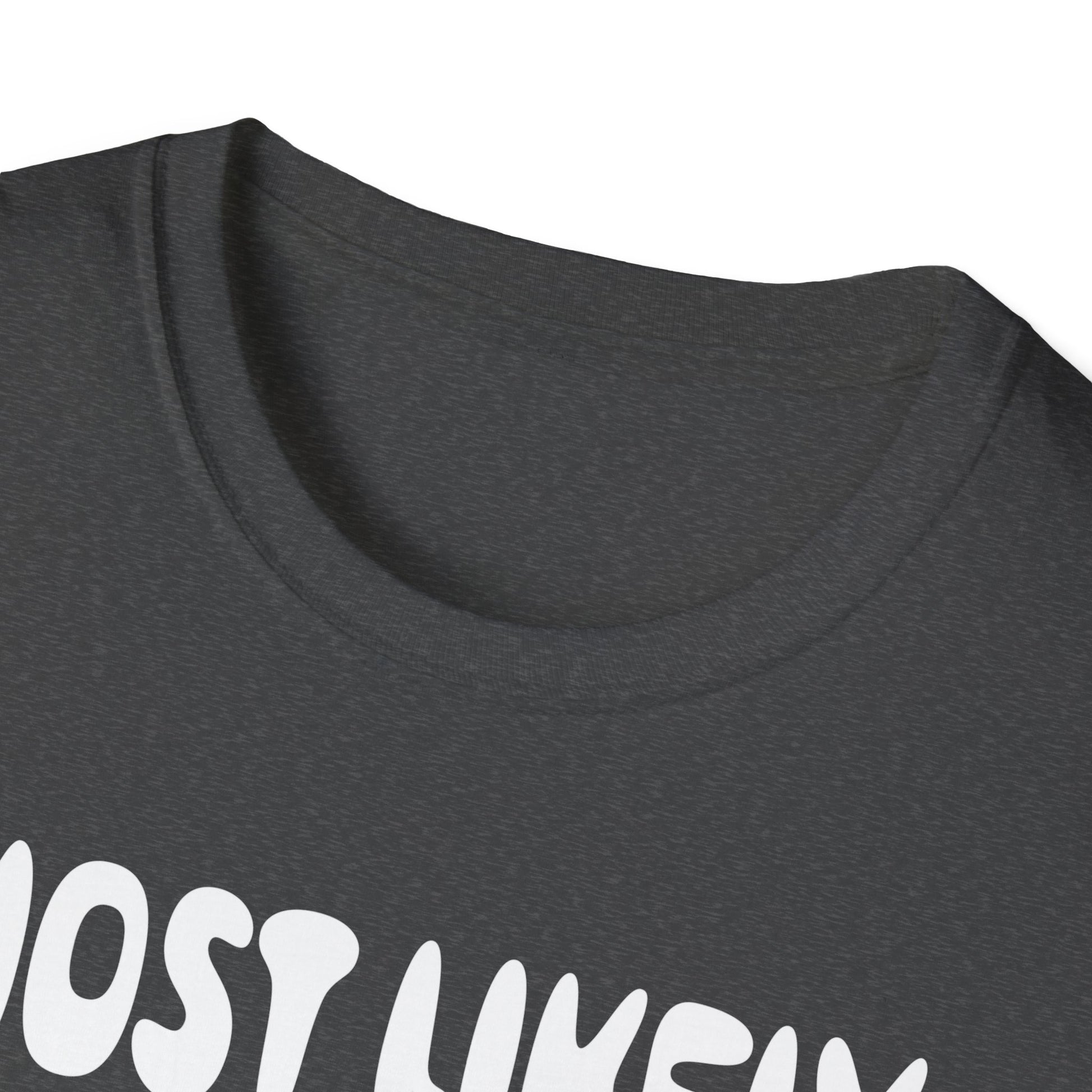 Most Likely To Watch All The Football Games Christmas Xmas Unisex T-Shirt