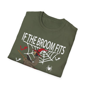 If The Broom Fits Ride It Halloween Outfit - Halloween Witch Tee Unisex Softstyle T-Shirt