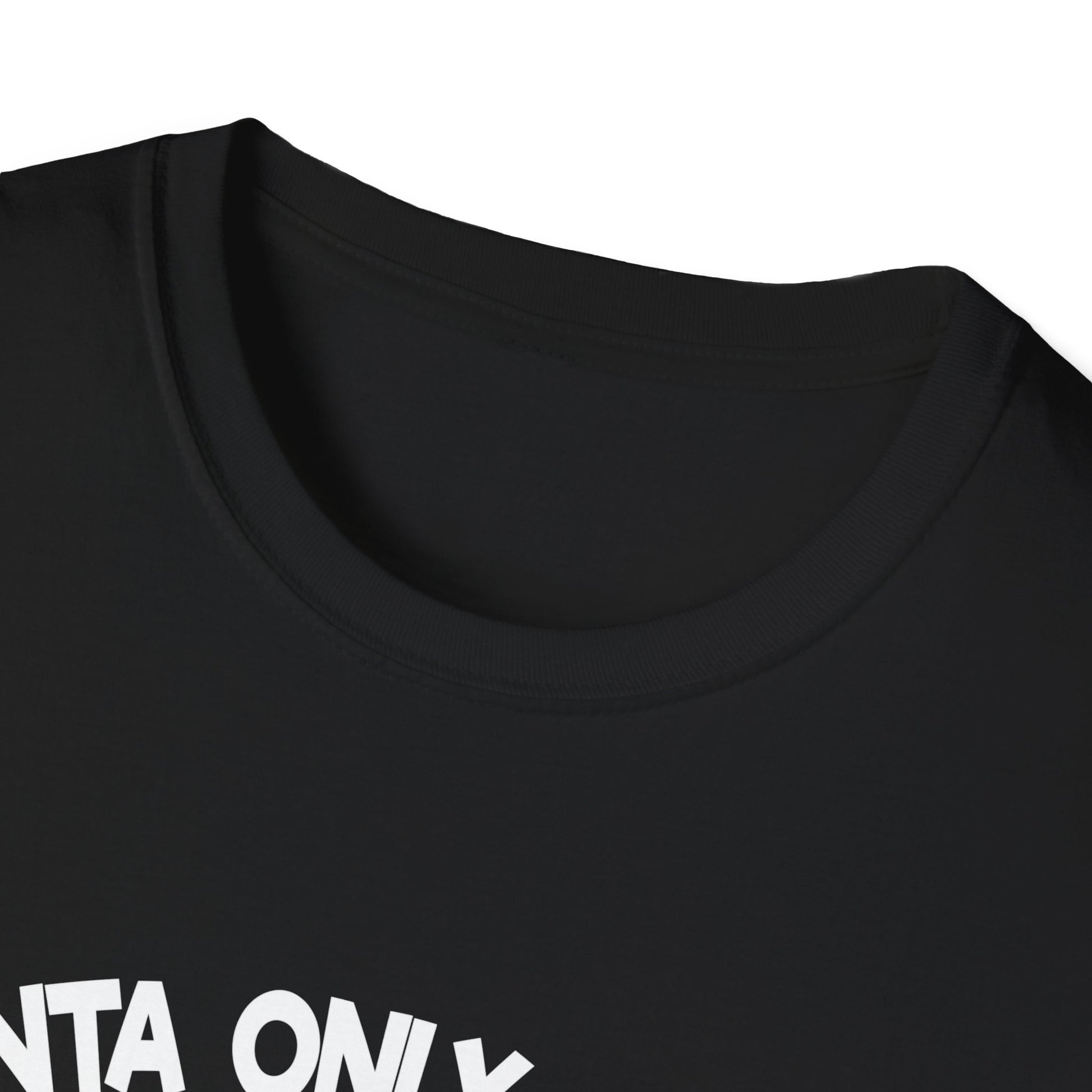 Christmas Santa Graphic T-Shirt — "Santa Only Comes Once a Year" Holiday Tee