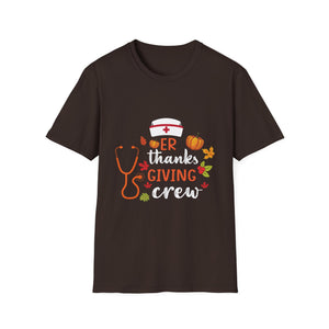 ER Thanksgiving Nurse Crew Emergency Room Nurse Thanksgiving  Unisex T-Shirt
