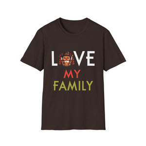 Love My Family Graphic T-Shirt  Unisex T-Shirt