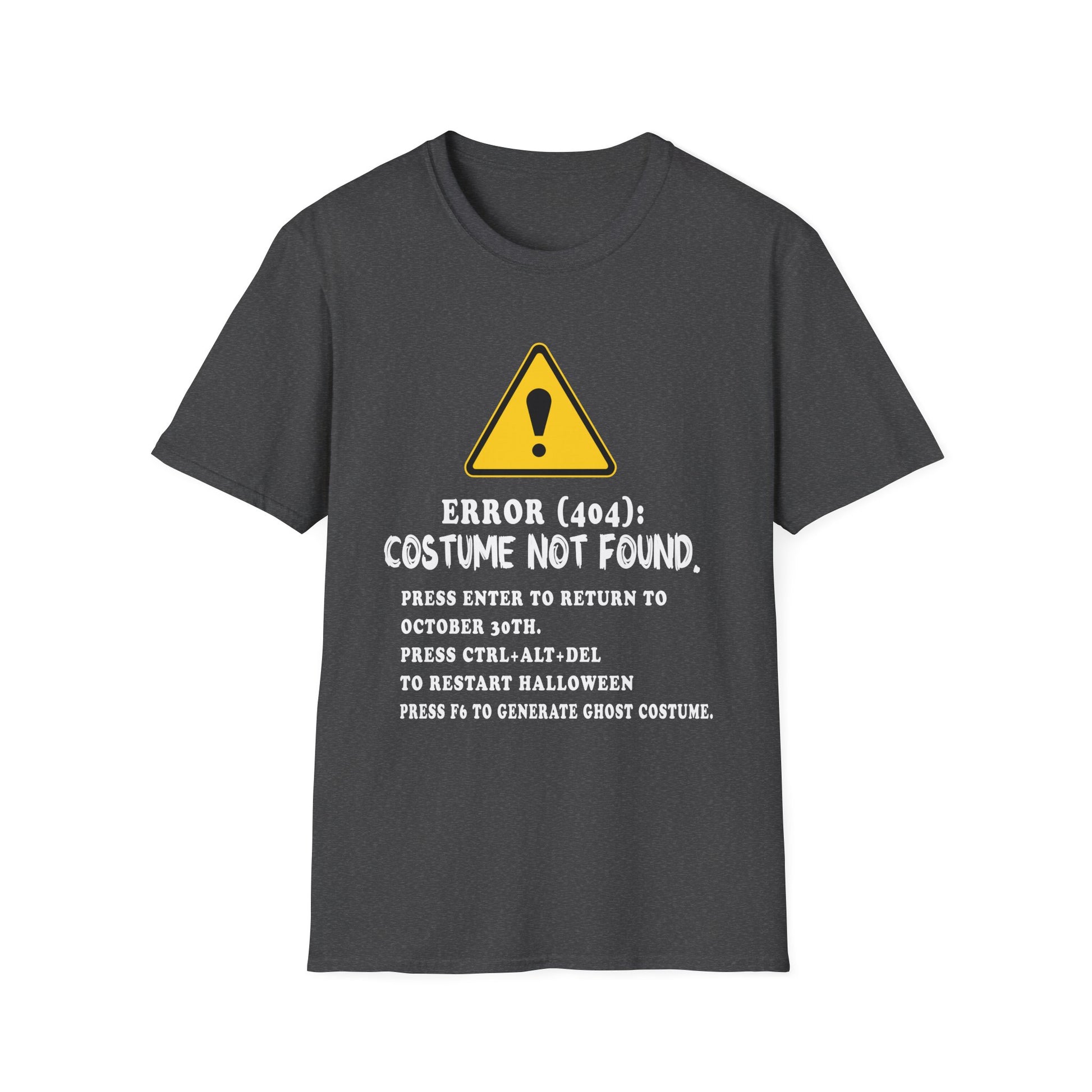 Error 404: Costume Not Found T-Shirt – Funny Halloween Tech Tee