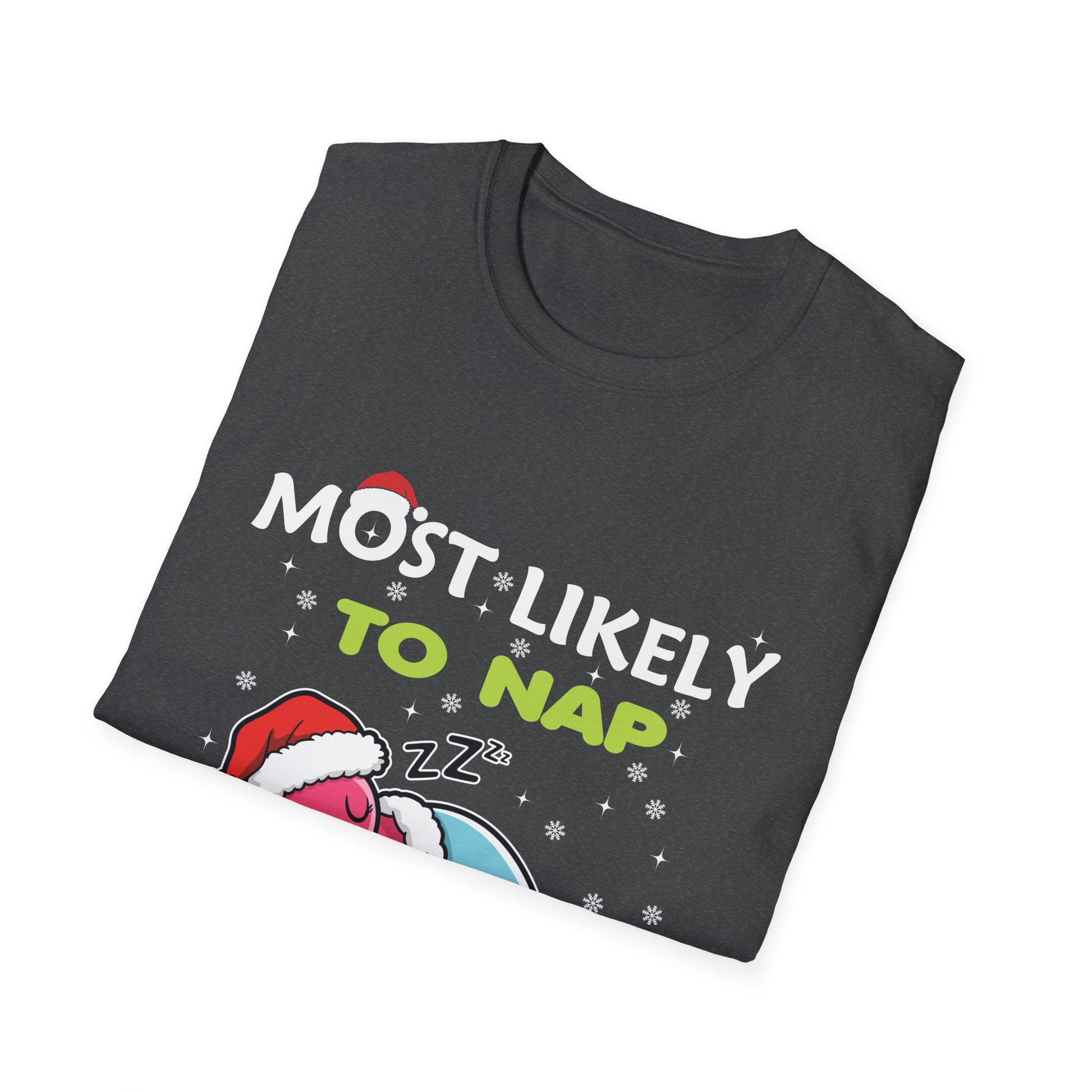 Most Likely To Nap On Christmas Family Christmas Pajamas Unisex Softstyle T-Shirt