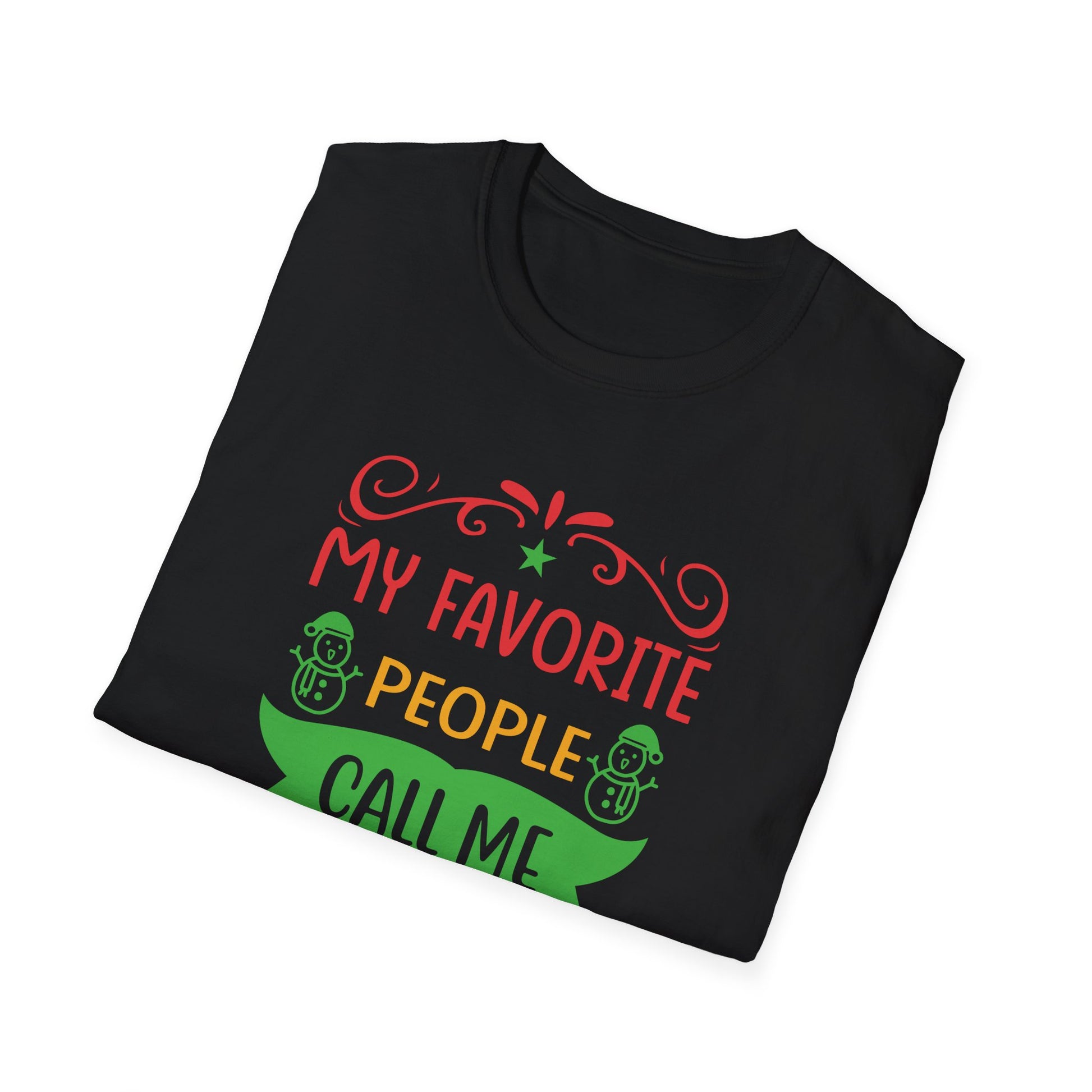 My Favorite People Call Me Pappy Shirt Funny Christmas Gift Unisex Softstyle T-Shirt