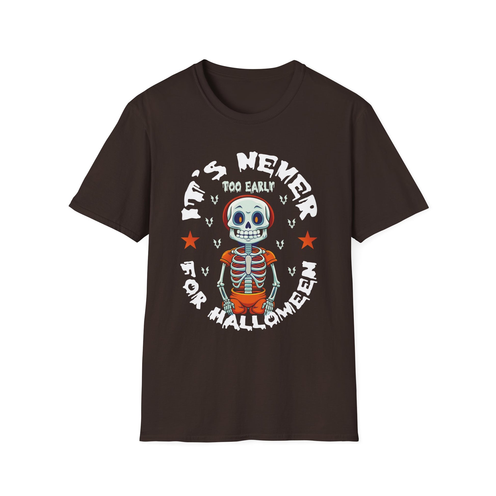 It's never too early for halloween Halloween Fun Halloween TeeUnisex Softstyle T-Shirt