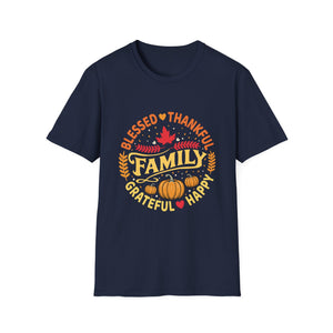 Family Thanksgiving T-Shirt — Blessed, Thankful, Grateful Fall Tee  Unisex T-Shirt