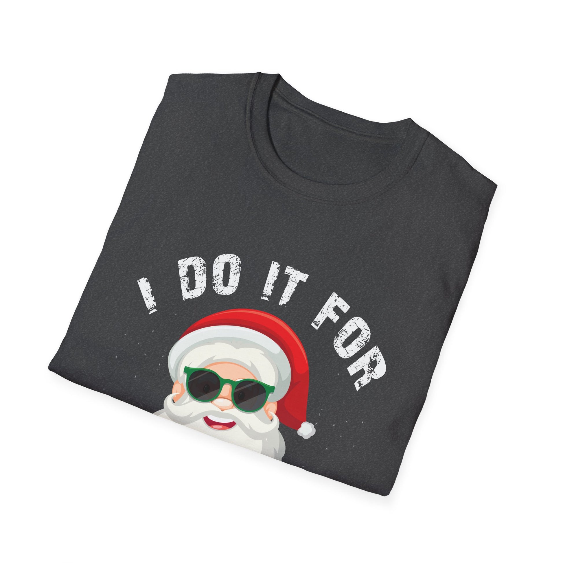 Funny Christmas T-Shirt - "I Do It For The Ho's" Santa Tee (Holiday Party, Ugly Sweater Alternative)