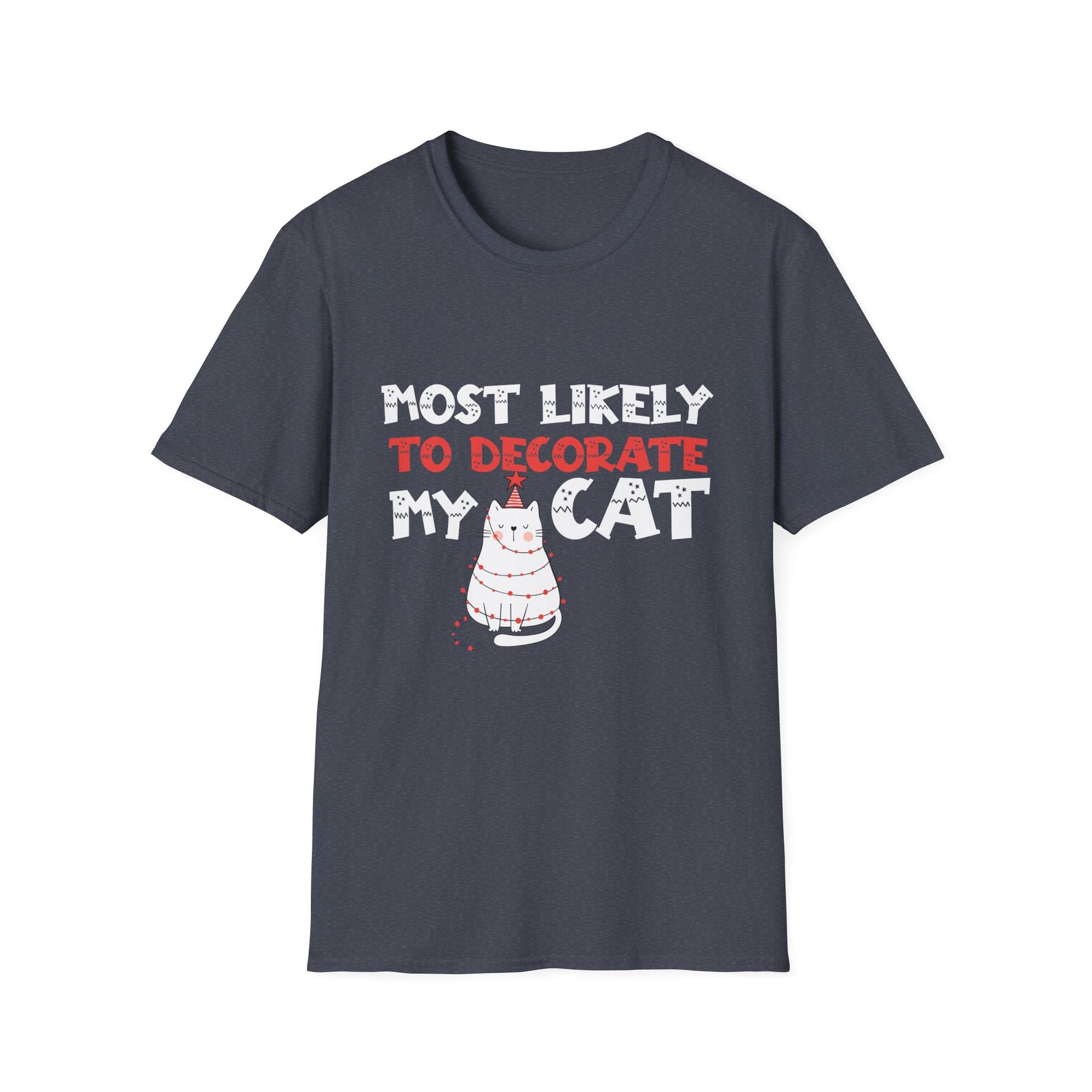 Most Likely To Decorate My Cat Family Matching Christmas T- T-Shirt