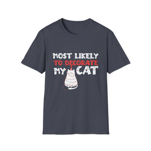 Most Likely To Decorate My Cat Family Matching Christmas T- T-Shirt