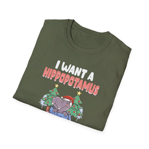 I Want a Hippopotamus for Christmas Unisex T-Shirt