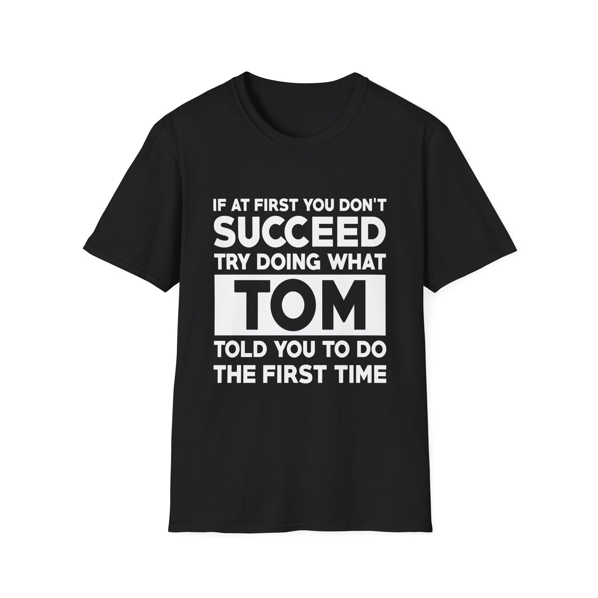 TOM Gift Name Personalized Birthday Funny Christmas Joke T-Shirt
